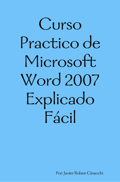 Curso Practico de Microsoft Word 2007 Explicado Fácil