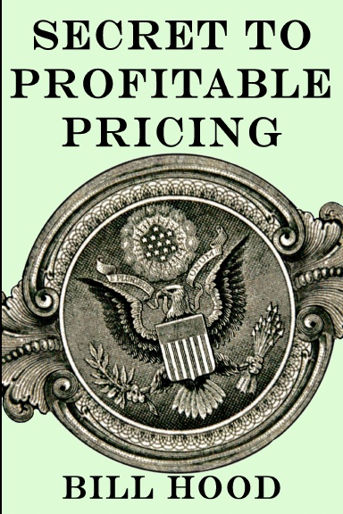 Secret to Profitable Pricing