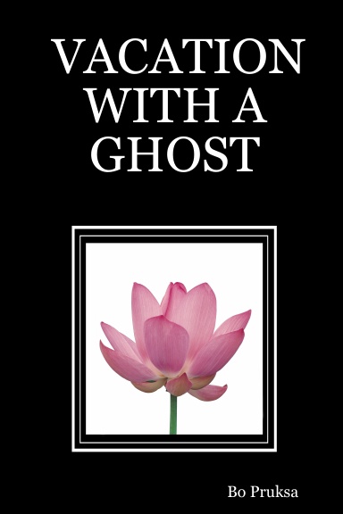 VACATION WITH A GHOST