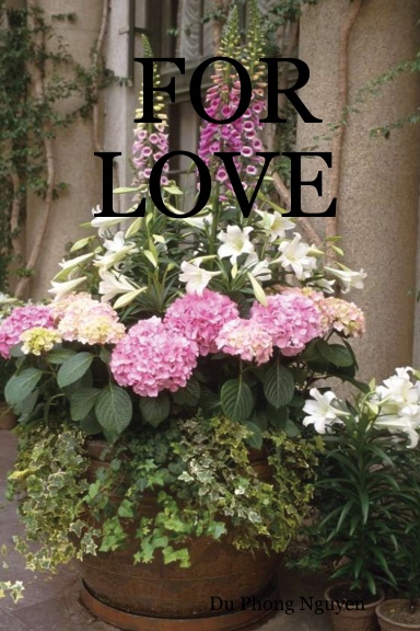 FOR LOVE