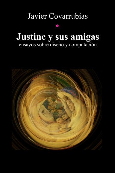 Justine y sus amigas