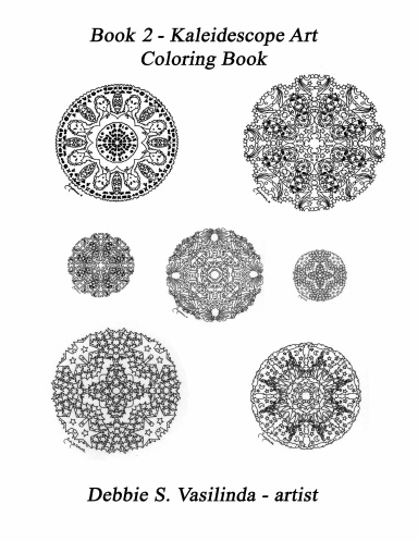 Book 2 - Kaleidescope Art Coloring Book
