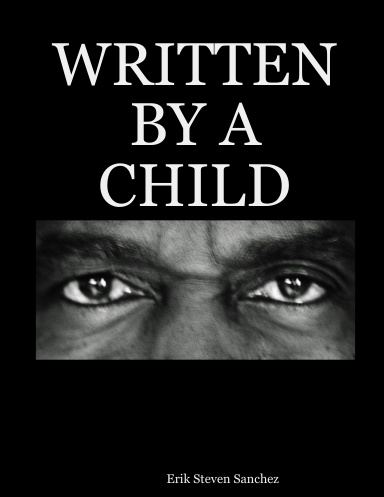 WRITTEN BY A CHILD