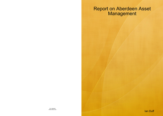 Report on Aberdeen Asset Management
