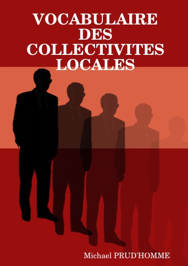 VOCABULAIRE DES COLLECTIVITES LOCALES