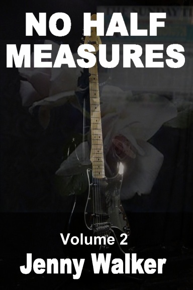 No Half Measures - Volume 2