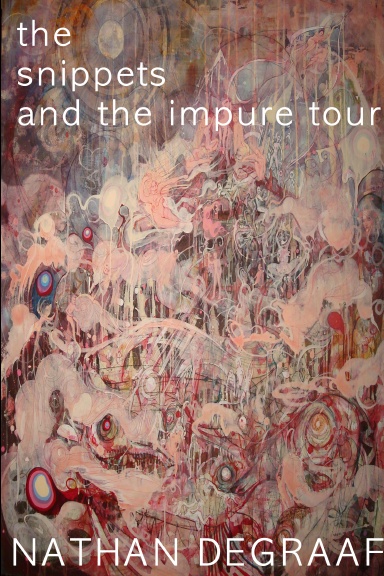 The Snippets and the Impure Tour