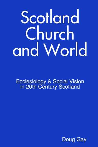 Scotland, Church and World