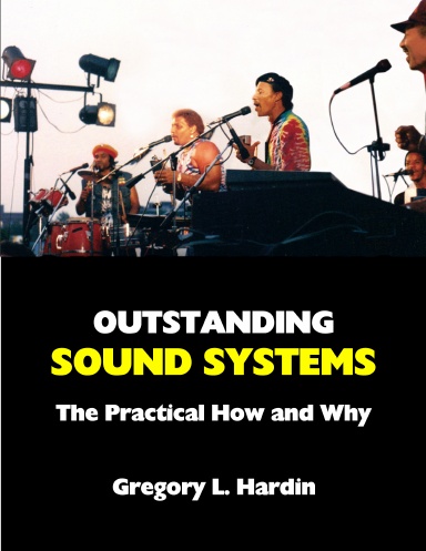 Outstanding Sound Systems: The Practical How and Why