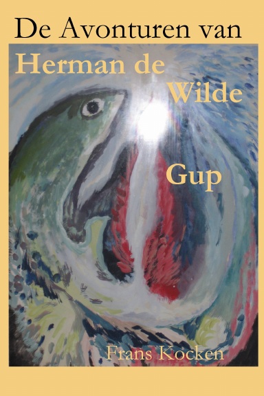 De Avonturen van Herman de Wilde Gup