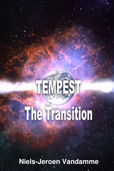 Tempest - Part I: The Transition