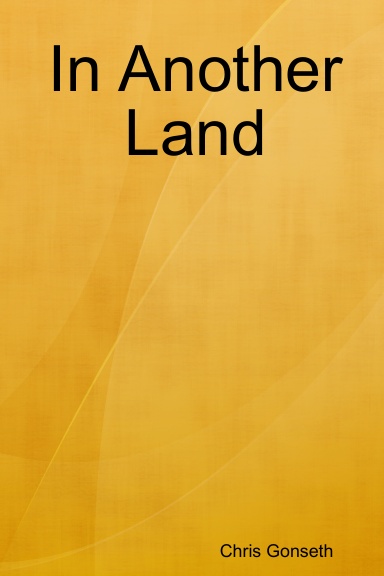 In Another Land