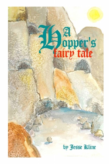 A Hopper's Fairy Tale