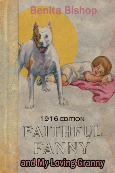 Faithful Fanny and my Loving Granny
