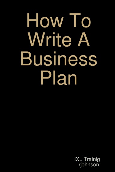 How To Write A Business Plan