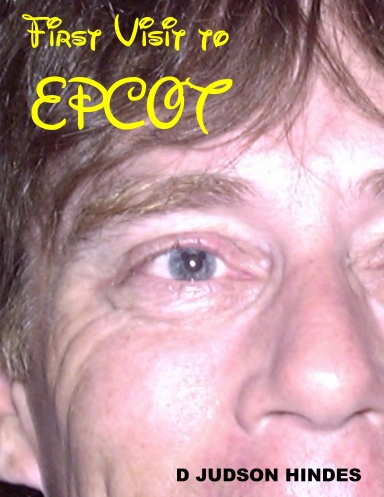 My First Visit to EPCOT