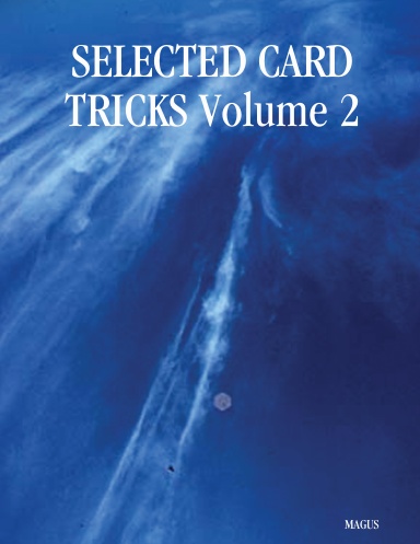 SELECTED CARD TRICKS Volume 2