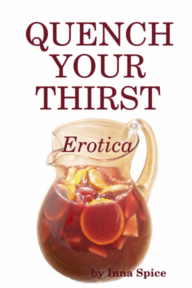 QUENCH YOUR THIRST
