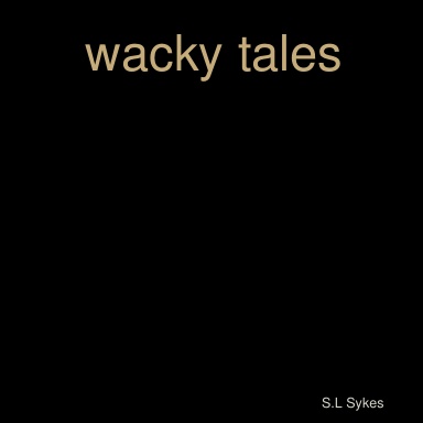 wacky tales