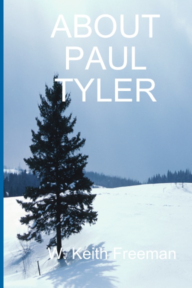 ABOUT PAUL TYLER