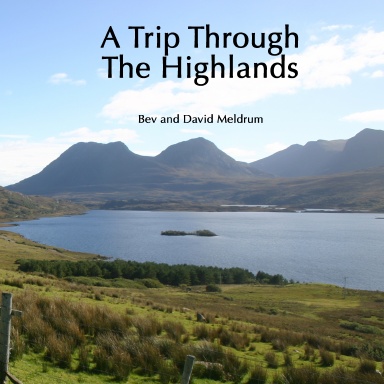A Trip Through The Highlands