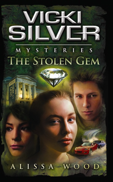 Vicki Silver - Book 1 - The Stolen Gem