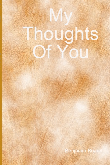 My Thoughts Of You