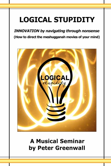 Logical Stupidity - 6 x 9  compact version