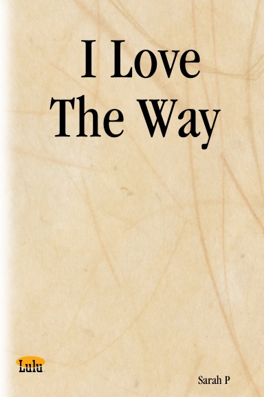 I Love The Way