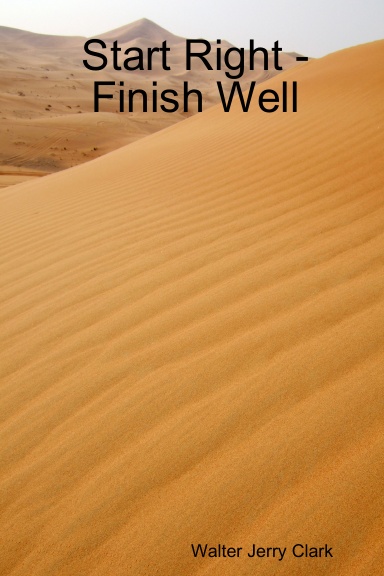 Start Right - Finish Well