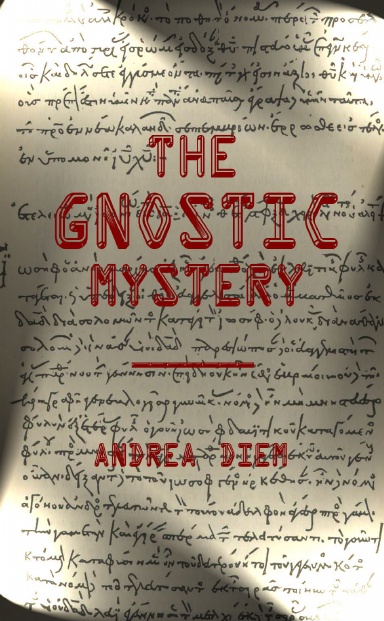 The Gnostic Mystery