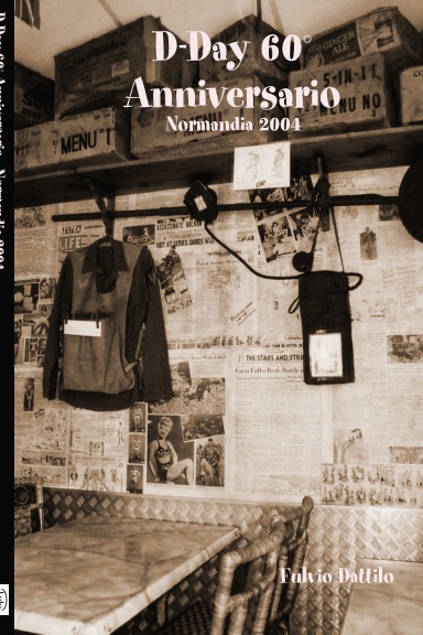 D-Day 60° Anniversario - Normandia 2004