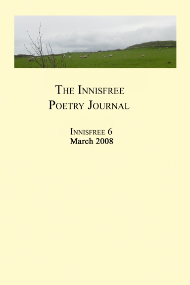 The Innisfree Poetry Journal 6 (March 2008)