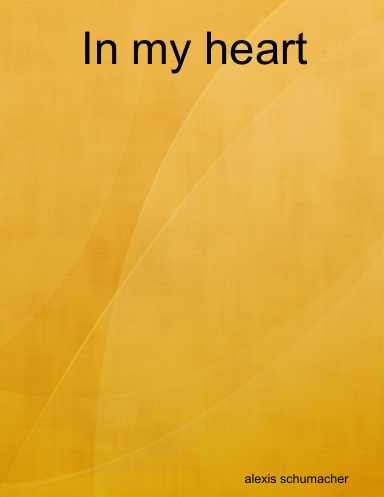 In my heart