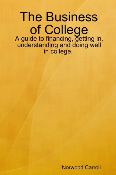 The Business of College