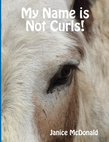 My Name is Not Curls!