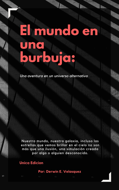 El mundo en una burbuja
