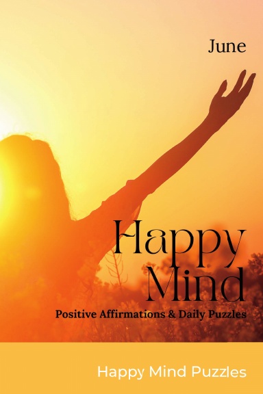 Happy Mind: June Affirmations & Puzzles