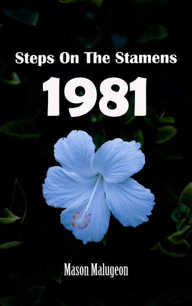 Steps On The Stamens 1981