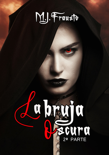 La Bruja Oscura 2º Parte