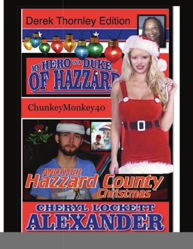 MY HERO IS A DUKE...OF HAZZARD DEREK THORNLEY EDITION