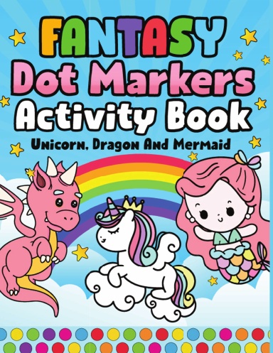 Fantasy Dot Marker Activity Book