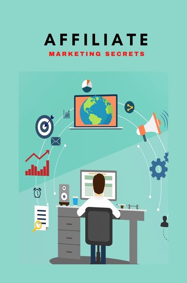 Affiliate Marketing Secrets