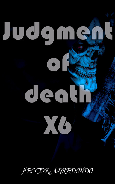 Judgment Of Death X6