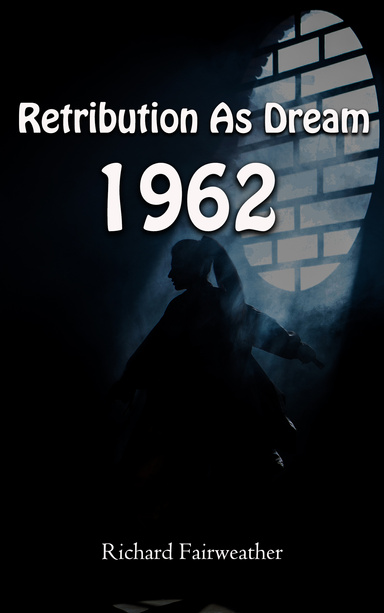 Retribution As Dream 1962