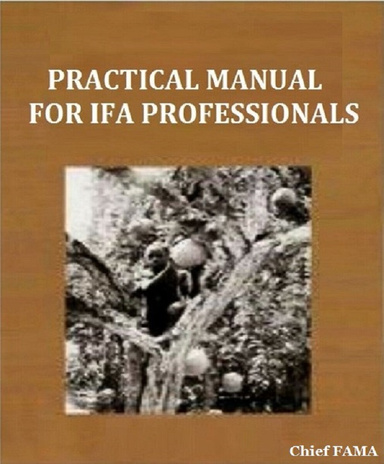 PRACTICAL MANUAL FOR IFA PROFESSIONAL