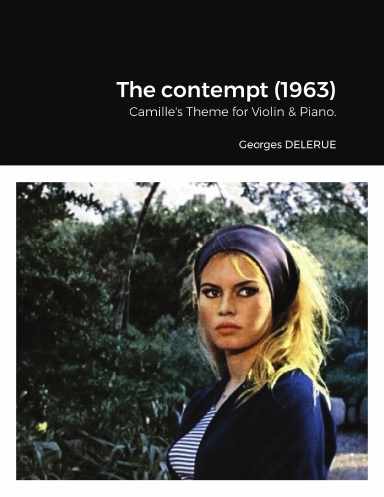 The contempt (1963). Delerue. Camille's Theme for Violin & Piano.