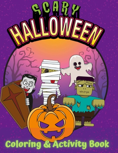 Halloween Coloring and Activity Book For Kids