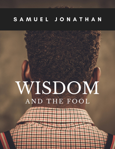 Wisdom and The Fool
