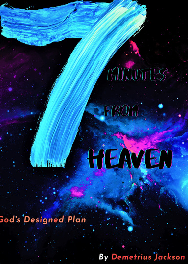 7 MINUTES FROM HEAVEN